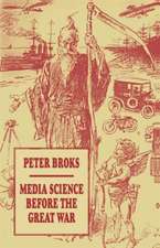 Media Science before the Great War