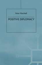 Positive Diplomacy