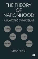 The Theory of Nationhood: A Platonic Symposium