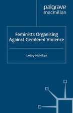 Feminists Organising Against Gendered Violence