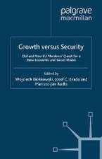 Growth versus Security: Old and New EU Members Quest for a New Economic and Social Model