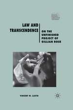 Law and Transcendence: On the Unfinished Project of Gillian Rose