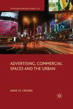 Advertising, Commercial Spaces and the Urban