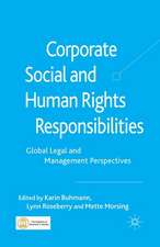 Corporate Social and Human Rights Responsibilities: Global, Legal and Management Perspectives