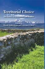 Territorial Choice: The Politics of Boundaries and Borders