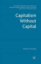 Capitalism Without Capital