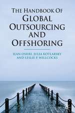 The Handbook of Global Outsourcing and Offshoring