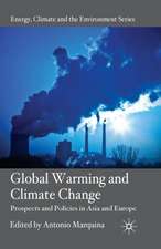 Global Warming and Climate Change: Prospects and Policies in Asia and Europe