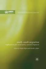 South-South Migration: Implications for Social Policy and Development