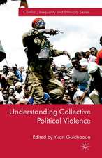 Understanding Collective Political Violence