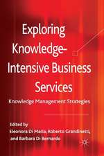 Exploring Knowledge-Intensive Business Services: Knowledge Management Strategies