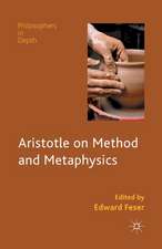 Aristotle on Method and Metaphysics