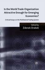 Is the World Trade Organization Attractive Enough for Emerging Economies?: Critical Essays on the Multilateral Trading System