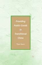 Providing Public Goods in Transitional China