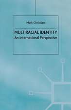 Multiracial Identity: An International Perspective
