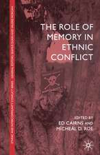 The Role of Memory in Ethnic Conflict