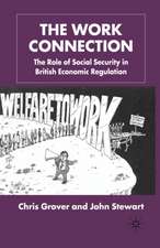 The Work Connection: The Role of Social Security in British Economic Regulation