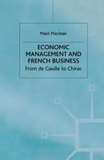 Economic Management and French Business: From de Gaulle to Chirac