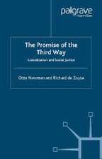 The Promise of the Third Way: Globalization and Social Justice