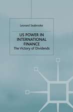 US Power in International Finance: The Victory of Dividends