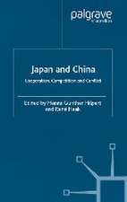 Japan and China: Cooperation, Competition and Conflict