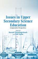 Issues in Upper Secondary Science Education: Comparative Perspectives