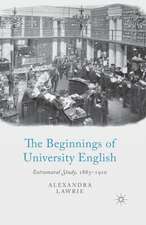 The Beginnings of University English: Extramural Study, 1885-1910