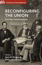 Reconfiguring the Union: Civil War Transformations