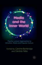 Media and the Inner World: Psycho-cultural Approaches to Emotion, Media and Popular Culture