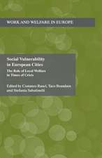 Social Vulnerability in European Cities: The Role of Local Welfare in Times of Crisis