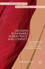 Crossing Boundaries during Peace and Conflict: Transforming identity in Chiapas and in Northern Ireland