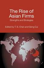 The Rise of Asian Firms: Strengths and Strategies