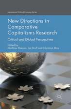 New Directions in Comparative Capitalisms Research: Critical and Global Perspectives