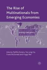 The Rise of Multinationals from Emerging Economies: Achieving a New Balance