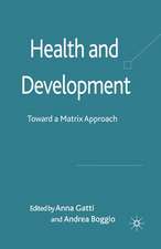 Health and Development: Toward a Matrix Approach