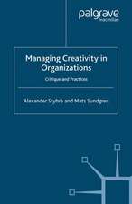 Managing Creativity in Organizations: Critique and Practices