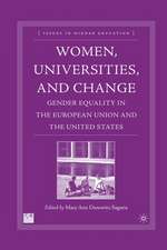 Women, Universities, and Change: Gender Equality in the European Union and the United States