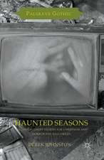 Haunted Seasons: Television Ghost Stories for Christmas and Horror for Halloween