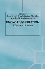 Knowledge Creation: A Source of Value