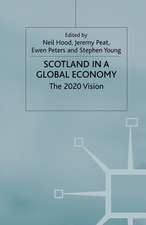 Scotland in a Global Economy: The 2020 Vision