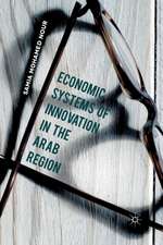 Economic Systems of Innovation in the Arab Region