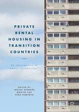 Private Rental Housing in Transition Countries: An Alternative to Owner Occupation?