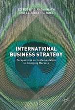 International Business Strategy: Perspectives on Implementation in Emerging Markets