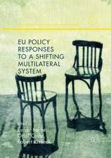 EU Policy Responses to a Shifting Multilateral System