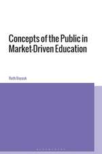 Pluralist Publics in Market Driven Education: Towards More Democracy in Educational Reform