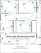 What are Exhibitions for? An Anthropological Approach