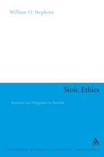 Stoic Ethics: Epictetus and Happiness as Freedom