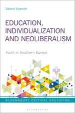 Education, Individualization and Neoliberalism: Youth in Southern Europe