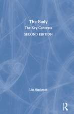 The Body: The Key Concepts