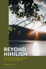 Beyond Nihilism: The Turn in Heidegger’s Thought from Nietzsche to Hölderlin